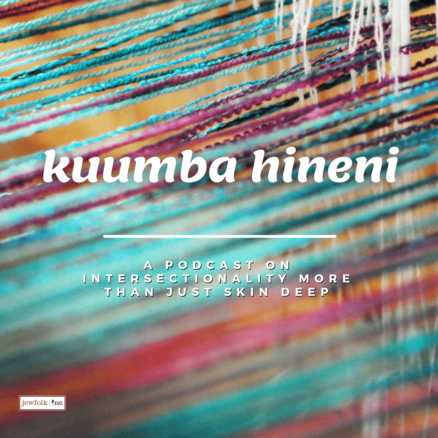 Kuumba Hineni: A Podcast On Intersectionality More Than Skin Deep