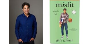 Gary Gulman and his new memoir 'Misfit: Growing Up Awkward In the ‘80s'.